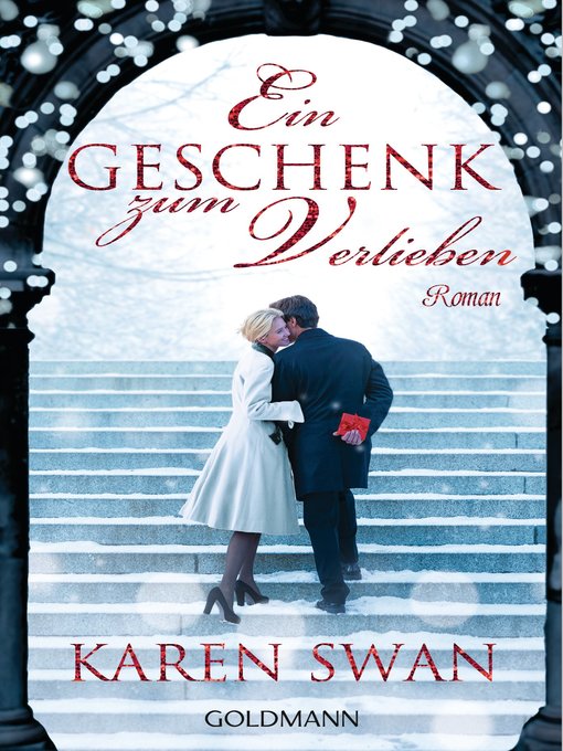 Titeldetails für Ein Geschenk zum Verlieben nach Karen Swan - Verfügbar